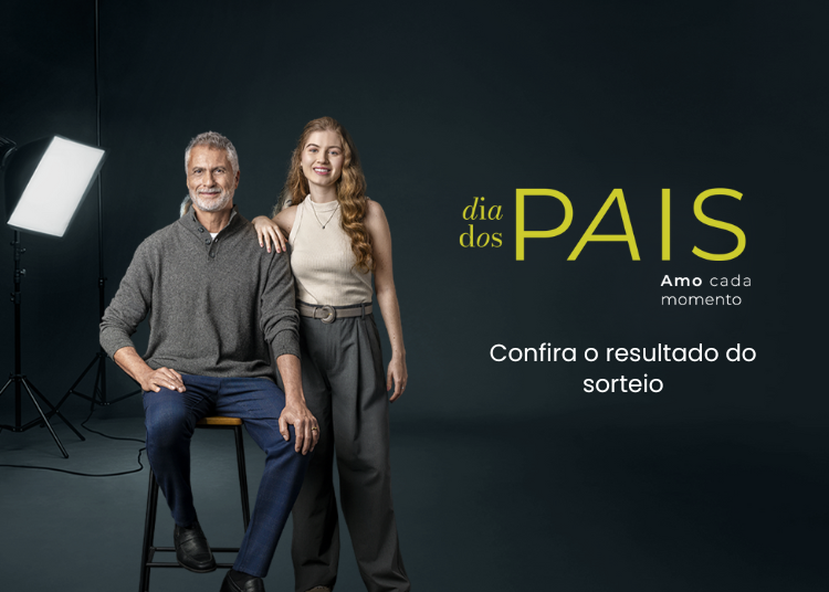 Confira o resultado do Sorteio - Dia dos Pais
